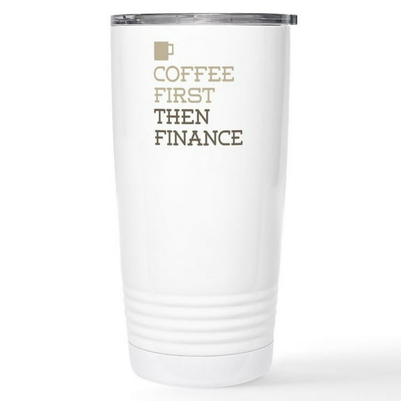CafePress - Coffee Then Finance Stainless Steel Travel Mug - Insulated Stainless Steel Travel Tumbler 20 oz.