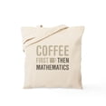 thumbnail image 1 of CafePress - Coffee Then Mathematics Tote Bag - Unisex Canvas Tote Bag, Beige, 1-Piece, 1 of 6