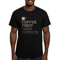 thumbnail image 1 of CafePress - Coffee Then Physics Men's Classic T Shirt - Men's Fitted T-Shirt, 1 of 4