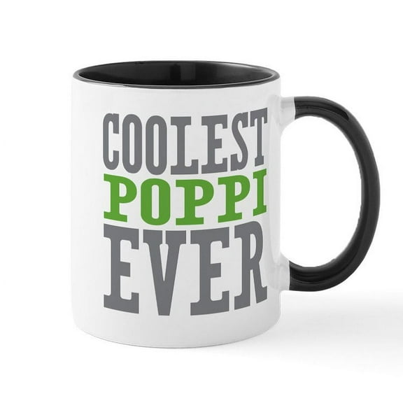 CafePress - Coolest Poppi Mug - 11 oz Ceramic Mug - Novelty Coffee Tea Cup
