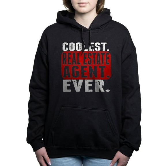 CafePress - Coolest. Real Estate Agent. Ever. Women's Hooded S - Pullover Hoodie, Classic & Comfortable Hooded Sweatshirt