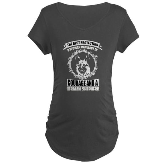 CafePress - Courage And German Shepherd T Sh Maternity T Shirt - Maternity Dark T-Shirt