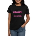 thumbnail image 1 of CafePress - Crazy Sister Women's Dark T Shirt - Women's Traditional Fit Dark T-Shirt, 1 of 4