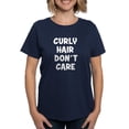 thumbnail image 1 of CafePress - Curly Hair Don't Care Women's Classic T Shirt - Women's Traditional Fit Dark T-Shirt, 1 of 4