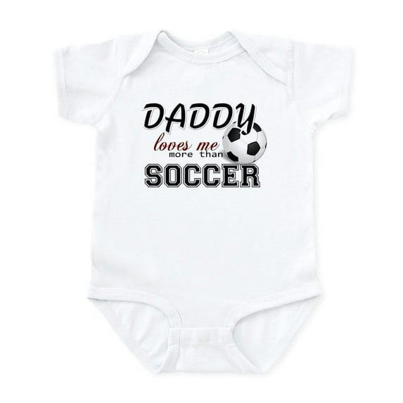 CafePress - Daddy Loves Me More Than Soccer Infant Bodysuit - Baby Light Bodysuit, Size Newborn - 24 Months