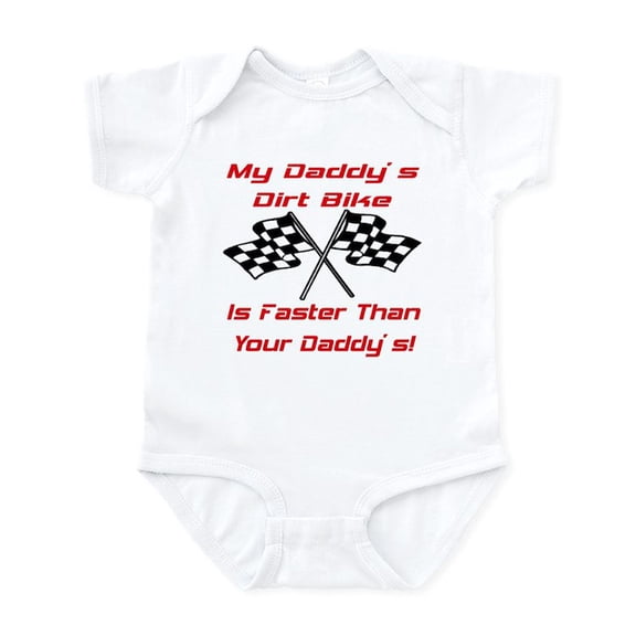 CafePress - Daddys Dirt Bike Is Fast Infant Bodysuit - Baby Light Bodysuit, Size Newborn - 24 Months