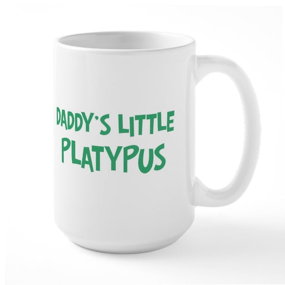 CafePress - Daddys Little Platypus Large Mug - 15 oz Ceramic Large White Novelty Mug