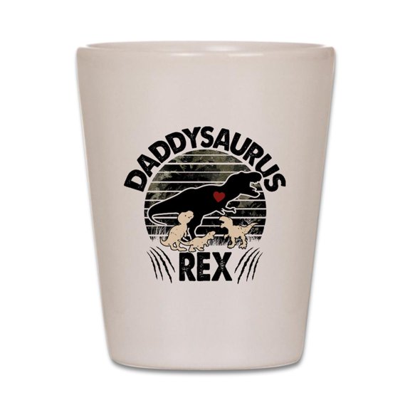 CafePress - Daddysaurus Rex - White Shot Glass, Unique and Funny Shot Glass