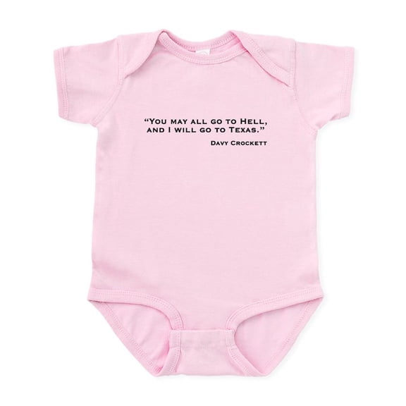 CafePress - Davy Crockett: Hell & Texas Infant Bodysuit - Baby Light Bodysuit, Size Newborn - 24 Months