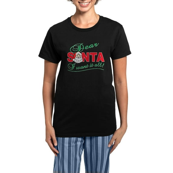 CafePress - Dear Santa I Want It All Women's Dark Pajamas - Women's Short Sleeve Print T-Shirt and Pants Dark Cotton Pajama Set