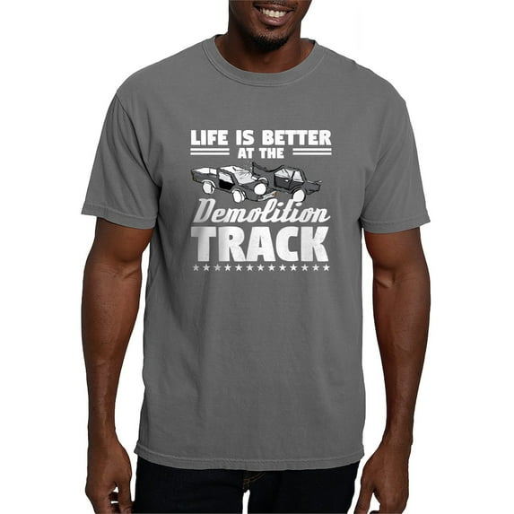 CafePress - Demo Derby Life Is Better At Demolition Tr T Shirt - Mens Comfort Colors Shirt