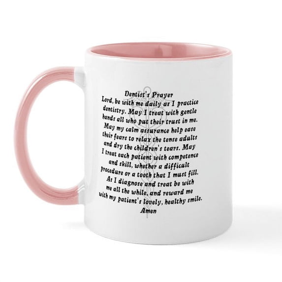 CafePress - Dentist's Prayer Mug - 11 oz Ceramic Mug - Novelty Coffee Tea Cup