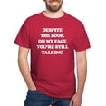 thumbnail image 1 of CafePress - Despite The Look On My Face You're St Dark T Shirt - Men's Classic Graphic Cotton T-Shirt, 1 of 4