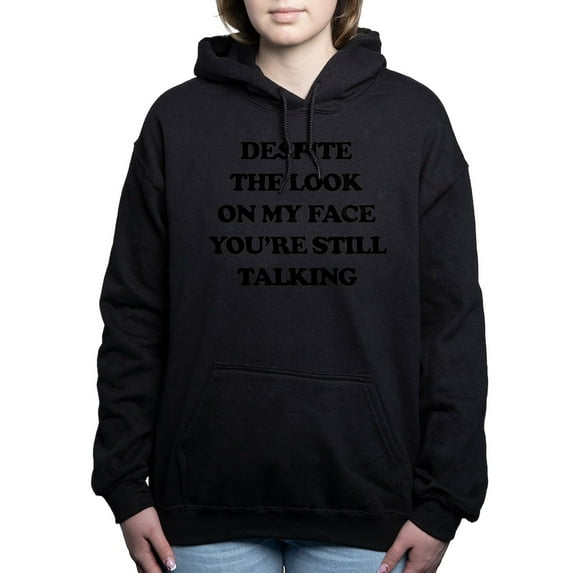 CafePress - Despite The Look On My Face You're Stil Sweatshirt - Pullover Hoodie, Classic & Comfortable Hooded Sweatshirt