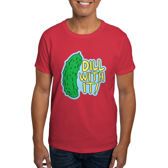 CafePress - Dill With It T Shirt - Men's Classic Graphic Cotton T-Shirt
