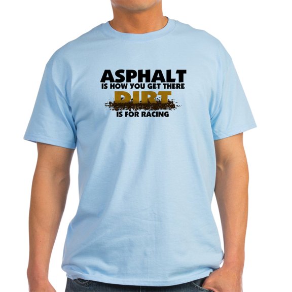 CafePress - Dirt Is For Racing Light T Shirt - Men's Classic Graphic T-Shirt