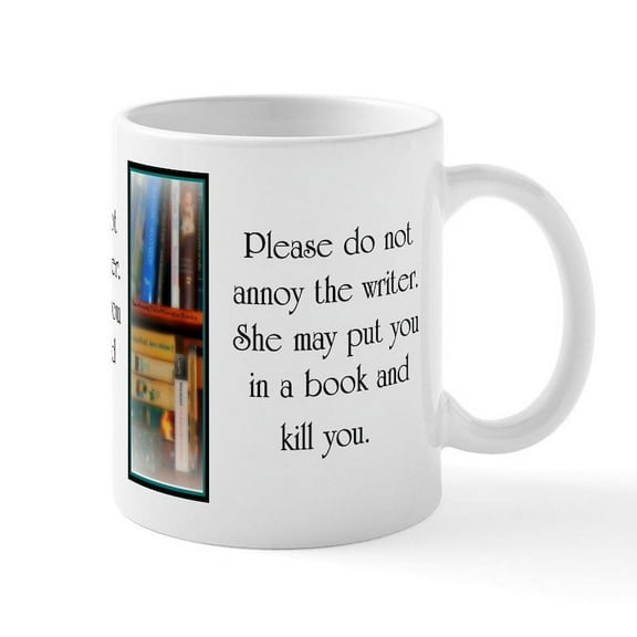 CafePress - Do Not Annoy The Writer (Female Writer) Mugs - 11 oz Ceramic Mug - Novelty Coffee Tea Cup