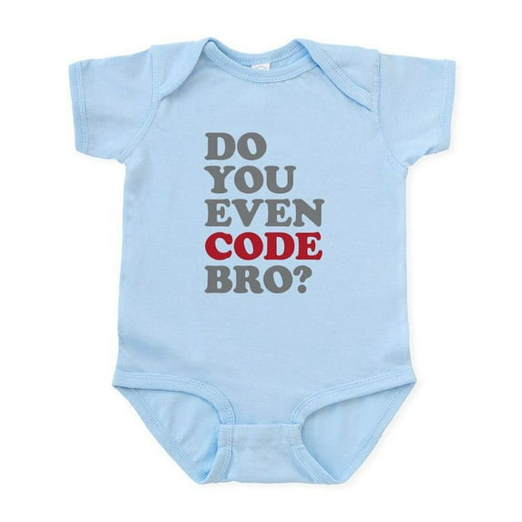 CafePress - Do You Even Code Bro Infant Bodysuit - Baby Light Bodysuit, Size Newborn - 24 Months