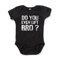 thumbnail image 1 of CafePress - Do You Even Lift Bro? - Cute Infant Bodysuit Baby Romper, 1 of 1