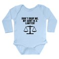 thumbnail image 1 of CafePress - Don’T Drop Me My Aunt Is A Lawyer Body Suit - Long Sleeve Cotton Baby Bodysuit, 1 of 4