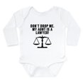 thumbnail image 1 of CafePress - Don’T Drop Me My Aunt Is A Lawyer Body Suit - Long Sleeve Cotton Baby Bodysuit, 1 of 4