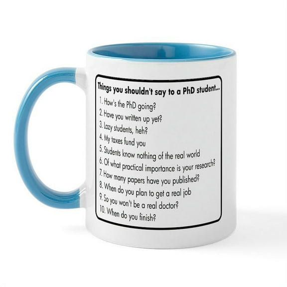 CafePress - Don't Ask A Phd Mug - 11 oz Ceramic Mug - Novelty Coffee Tea Cup