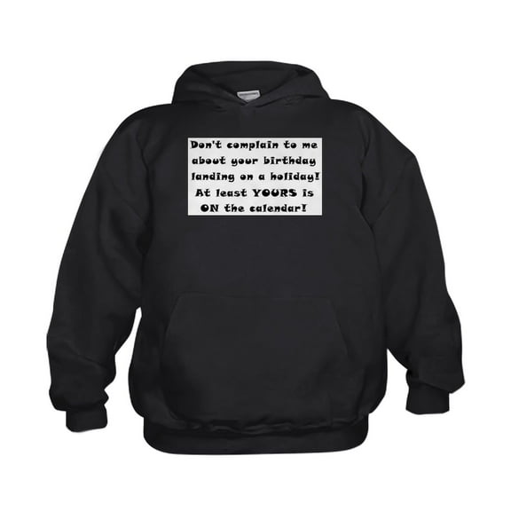 CafePress - Don't Complain To Me! - Kids Hooded Sweatshirt, Classic Hoodie