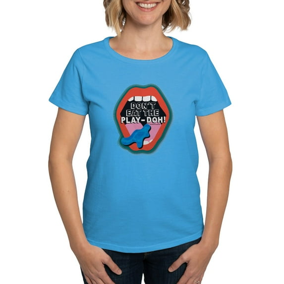 CafePress - Don't Eat The Play Doh! T Shirt - Women's Traditional Fit Dark T-Shirt