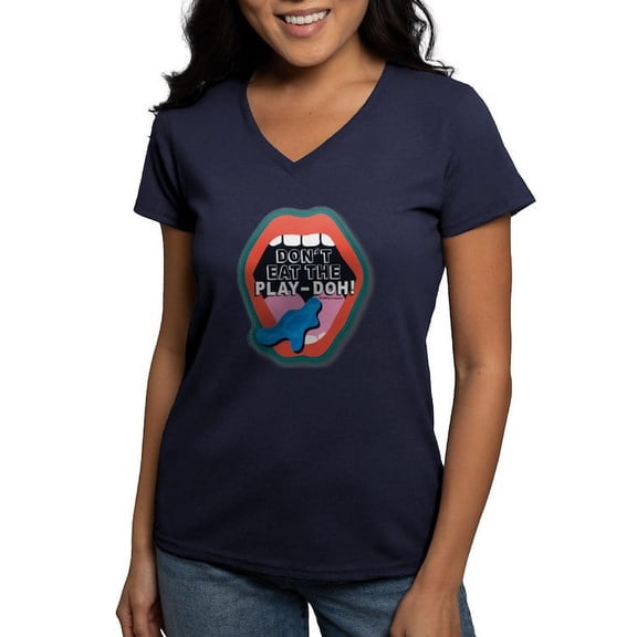 CafePress - Don't Eat The Play Doh! T Shirt - Women's V-Neck Dark T-Shirt