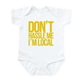thumbnail image 1 of CafePress - Don't Hassle Me I'm Local Infant Bodysuit - Baby Light Bodysuit, Size Newborn - 24 Months, 1 of 4