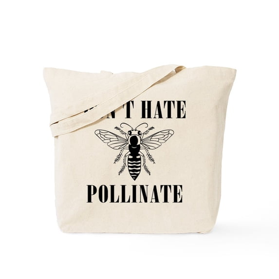 CafePress - Don't Hate Pollinate Tote Bag - Unisex Canvas Tote Bag, Beige, 1-Piece