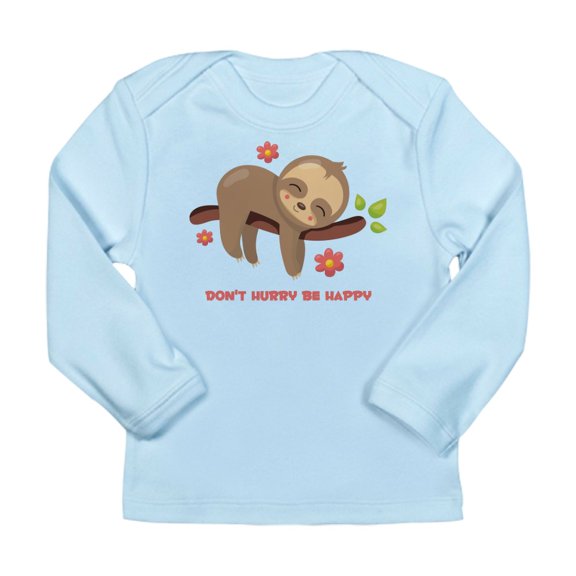 CafePress - Don't Hurry Sloth Long Sleeve Infant T Shirt - Long Sleeve Infant T-Shirt