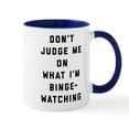 thumbnail image 1 of CafePress - Don't Judge Me On What I'm Binge - 11 oz Ceramic Mug - Novelty Coffee Tea Cup, 1 of 4