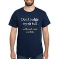 thumbnail image 1 of CafePress - Don't Judge My Pit Bull And I Dark T Shirt - Men's Classic Graphic Cotton T-Shirt, 1 of 4