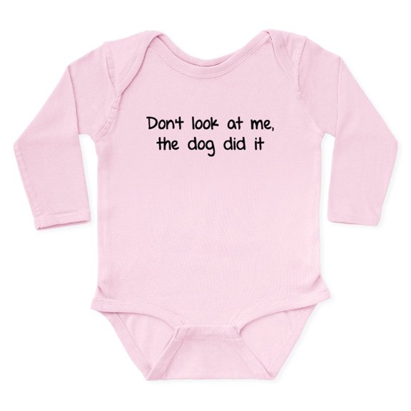 CafePress - Don't Look At Me, The Dog Did It Long Sleeve Infan - Long Sleeve Cotton Baby Bodysuit