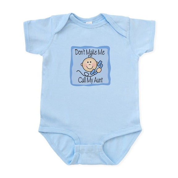 CafePress - Don't Make Me Call My Aunt Boy Baby Bodysuits - Baby Light Bodysuit, Size Newborn - 24 Months