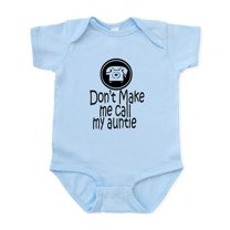 CafePress - Don't Make Me Call My Auntie Body Suit - Baby Light Bodysuit, Size Newborn - 24 Months