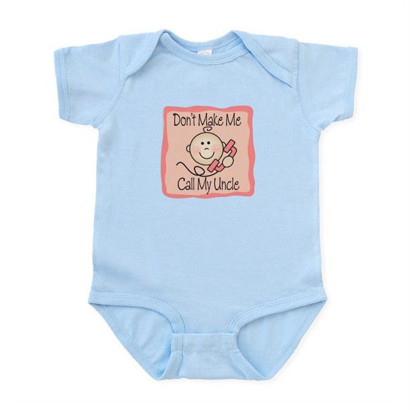 CafePress - Don't Make Me Call My Uncle Girl Cute Baby Creeper - Baby Light Bodysuit, Size Newborn - 24 Months