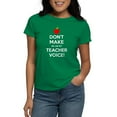 thumbnail image 1 of CafePress - Don't Make Me Use My Teacher Voice T Shirt - Women's Traditional Fit Dark T-Shirt, 1 of 4