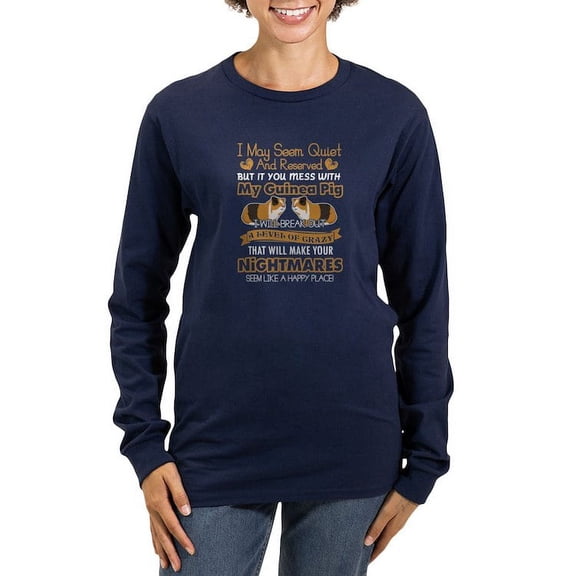 CafePress - Don't Mess With My Guinea Pig Long Sleeve T Shirt - Women's Long Sleeve Graphic Tee Casual Fit
