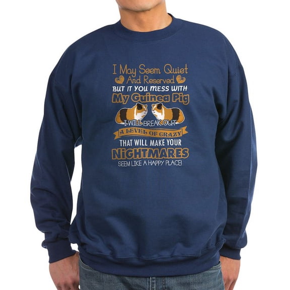 CafePress - Don't Mess With My Guinea Pig Shirt Sweatshirt - Classic Crew Neck Sweatshirt