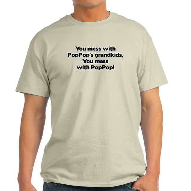 CafePress - Don't Mess With Poppop's Grandkids! Light T Shirt - Men's Classic Graphic T-Shirt