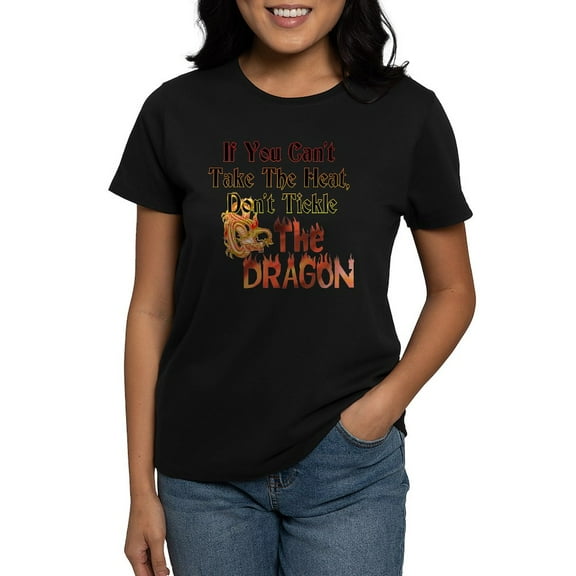 CafePress - Don't Tickle The Dragon T Shirt - Women's Traditional Fit Dark T-Shirt
