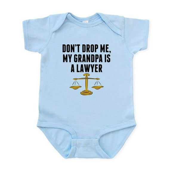 CafePress - Dont Drop Me My Grandpa Is A Lawyer Body Suit - Baby Light Bodysuit, Size Newborn - 24 Months