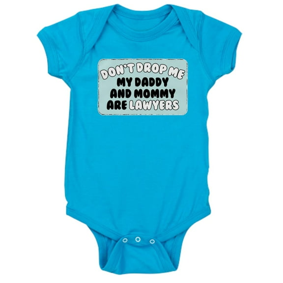 CafePress - Dont Drop Me Parent Lawyers - Cute Infant Bodysuit Baby Romper