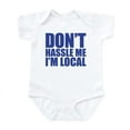 thumbnail image 1 of CafePress - Dont Hassle Me I'm Local Infant Bodysuit - Baby Light Bodysuit, Size Newborn - 24 Months, 1 of 4
