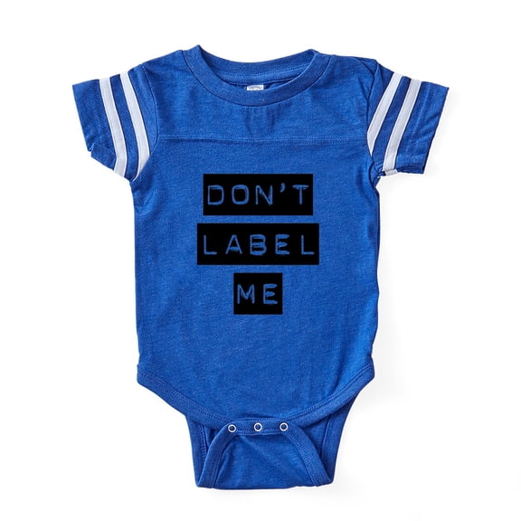 CafePress - Dont Label Me - Cute Infant Baby Football Bodysuit