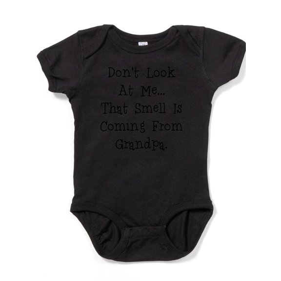 CafePress - Dont Look At Me That Smell Is Coming From Grandpa - Cute Infant Bodysuit Baby Romper