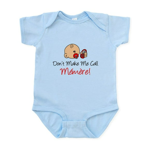 CafePress - Dont Make Me Call Memere Body Suit - Baby Light Bodysuit, Size Newborn - 24 Months