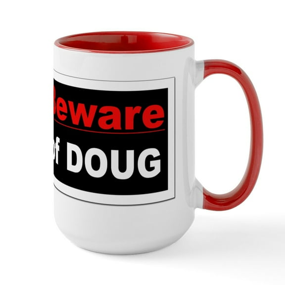 CafePress - Dougshirt Ceramic Mug - 15 oz Ceramic Large White Novelty Mug